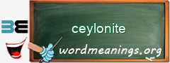 WordMeaning blackboard for ceylonite